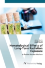 Image for Hematological Effects of Long-Term Radiation Exposure