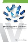Image for Strahlungsarmer Mobilfunk