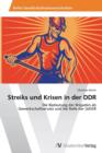 Image for Streiks und Krisen in der DDR