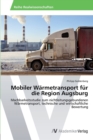 Image for Mobiler Warmetransport fur die Region Augsburg