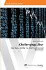 Image for Challenging Libor