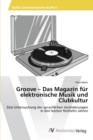 Image for Groove - Das Magazin fur elektronische Musik und Clubkultur