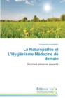 Image for La Naturopathie Et l&#39;Hygienisme Medecine de Demain