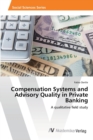 Image for Compensation Systems and Advisory Quality in Private Banking