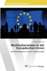 Image for Rechtsubersetzen in der Europaischen Union