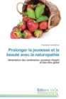 Image for Prolonger La Jeunesse Et La Beaute Avec La Naturopathie