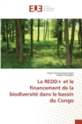 Image for La Redd+ Et Le Financement de la Biodiversite Dans Le Bassin Du Congo