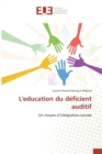 Image for Leducation Du Deficient Auditif