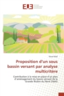 Image for Proposition d&#39;Un Sous Bassin Versant Par Analyse Multicritere