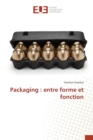 Image for Packaging: Entre Forme Et Fonction