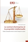 Image for Le Contrat Dentreprise Et La Propriete Intellectuelle