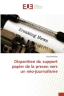 Image for Disparition Du Support Papier de la Presse