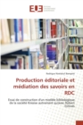 Image for Production Editoriale Et Mediation Des Savoirs En Rdc