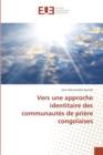 Image for Vers une approche identitaire des communautes de priere congolaises