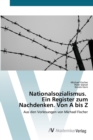 Image for Nationalsozialismus. Ein Register zum Nachdenken. Von A bis Z