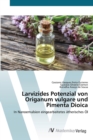 Image for Larvizides Potenzial von Origanum vulgare und Pimenta Dioica