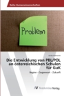 Image for Die Entwicklung von PBL/POL an osterreichischen Schulen fur GuK