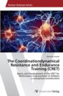 Image for The Coordinationdynamical Resistance and Endurance Training (CRET)