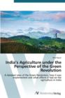 Image for India&#39;s Agriculture under the Perspective of the Green Revolution