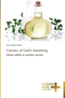 Image for Carriers of God&#39;s Anointing
