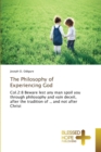 Image for The Philosophy of Experiencing God