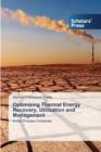 Image for Optimizing Thermal Energy Recovery, Utilisation and Management