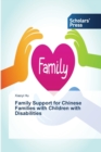 Image for Family Support for Chinese Families with Children with Disabilities