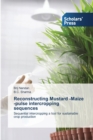 Image for Reconstructing Mustard -Maize -pulse intercropping sequences