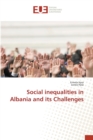 Image for Social inequalities in Albania and its Challenges