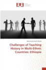 Image for Challenges of Teaching History in Multi-Ethnic Countries