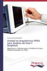Image for Unidad en Arquitectura FPGA para Analisis de Fase Y Amplitud