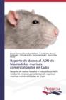 Image for Reporte de danos al ADN de biomodelos murinos comercializados en Cuba