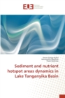 Image for Sediment and nutrient hotspot areas dynamics in Lake Tanganyika Basin