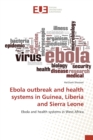 Image for Ebola outbreak and health systems in Guinea, Liberia and Sierra Leone