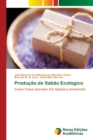 Image for Producao de Sabao Ecologico
