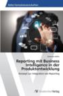 Image for Reporting mit Business Intelligence in der Produktentwicklung