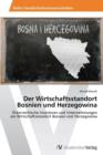 Image for Der Wirtschaftsstandort Bosnien und Herzegowina