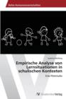 Image for Empirische Analyse von Lernsituationen in schulischen Kontexten