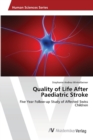 Image for Quality of Life After Paediatric Stroke