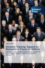 Image for Diversity Training : Expand on Strengths or Focus on Deficits