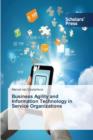 Image for Business Agility and Information Technology in Service Organizations