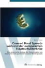 Image for Covered Bond Spreads wahrend der europaischen Staatsschuldenkrise