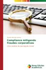 Image for Compliance mitigando fraudes corporativas