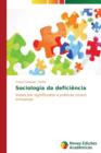 Image for Sociologia da deficiencia