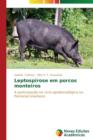 Image for Leptospirose em porcos monteiros