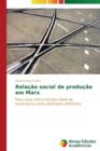Image for Relacao social de producao em Marx