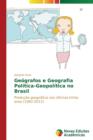 Image for Geografos e Geografia Politica-Geopolitica no Brasil
