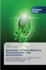 Image for Biosorption of Heavy Metals by Phytoremediation and Bioremediation