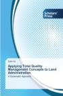 Image for Applying Total Quality Management Concepts to Land Administration