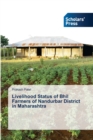 Image for Livelihood Status of Bhil Farmers of Nandurbar District in Maharashtra